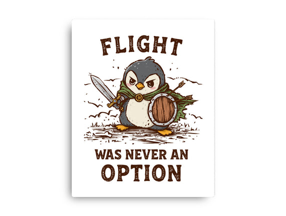 Flight Was Never An Option