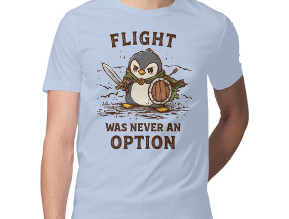 Flight Was Never An Option