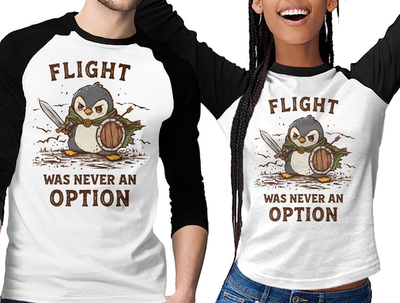 Flight Was Never An Option
