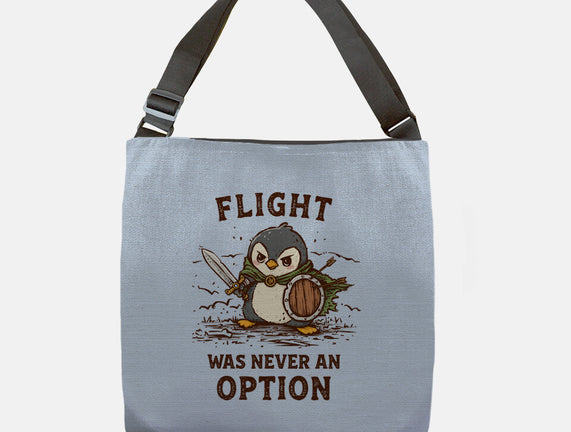 Flight Was Never An Option