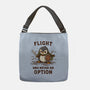 Flight Was Never An Option-None-Adjustable Tote-Bag-kg07