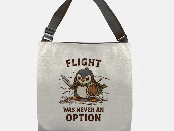 Flight Was Never An Option