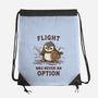 Flight Was Never An Option-None-Drawstring-Bag-kg07