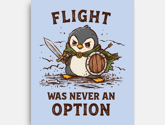 Flight Was Never An Option