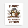 Flight Was Never An Option-None-Stretched-Canvas-kg07