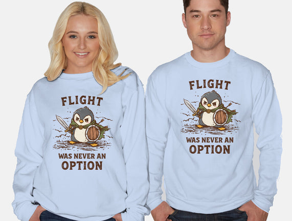 Flight Was Never An Option