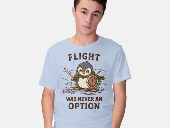 Flight Was Never An Option