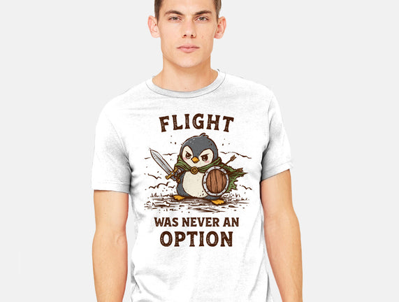 Flight Was Never An Option