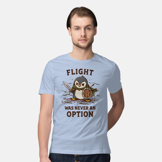 Flight Was Never An Option-Mens-Premium-Tee-kg07