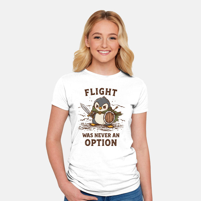 Flight Was Never An Option-Womens-Fitted-Tee-kg07