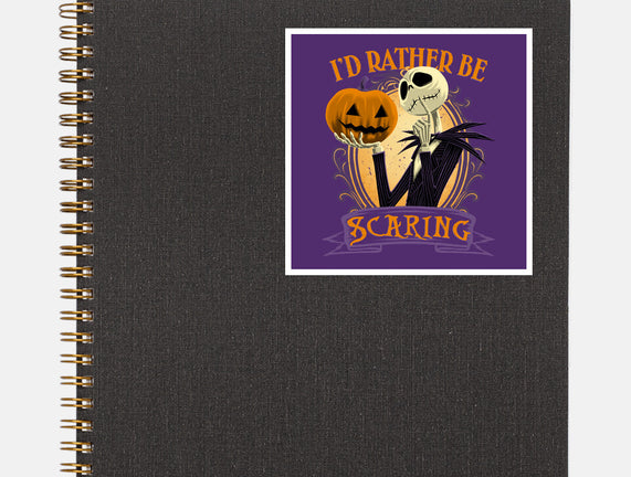 Rather Be Scaring