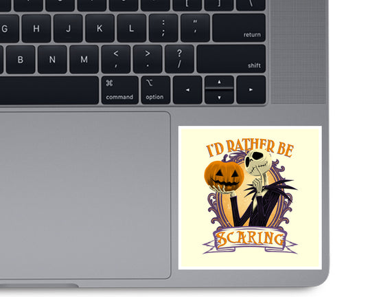 Rather Be Scaring