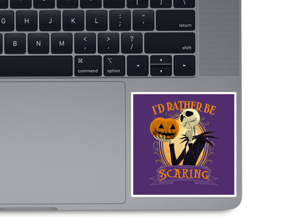 Rather Be Scaring