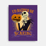 Rather Be Scaring-None-Stretched-Canvas-rmatix