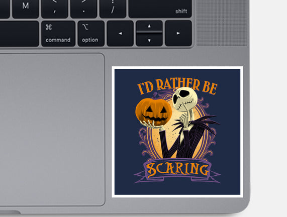 Rather Be Scaring