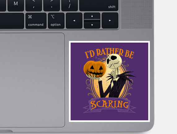 Rather Be Scaring