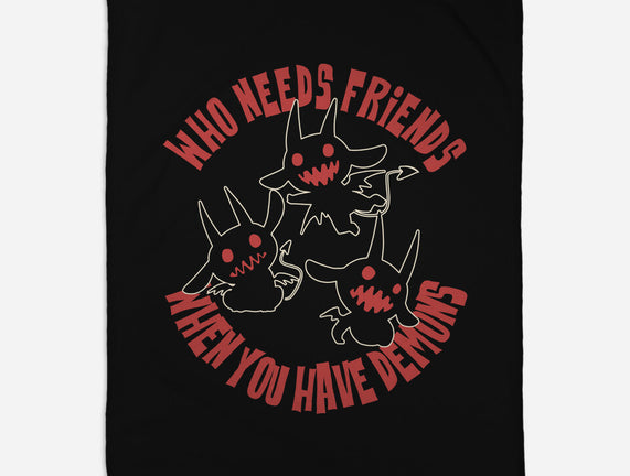I Have My Own Demons
