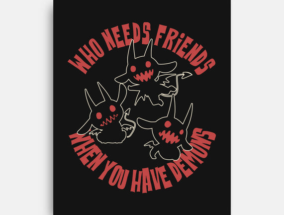 I Have My Own Demons