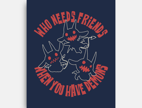 I Have My Own Demons