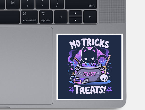No Tricks Just Treats