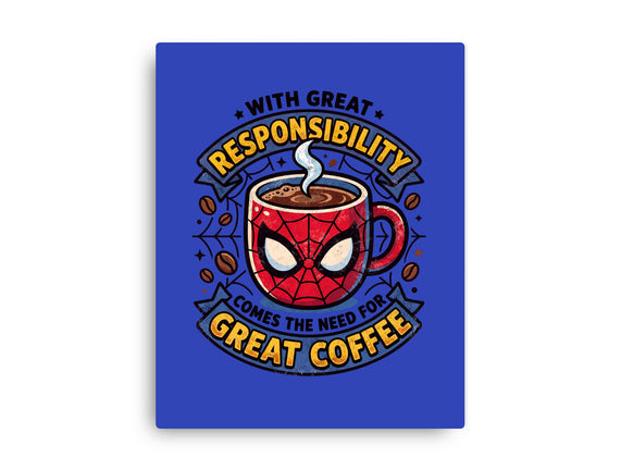 Great Responsibility Great Coffee