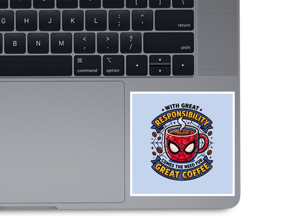 Great Responsibility Great Coffee