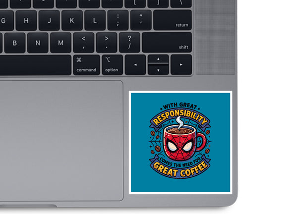 Great Responsibility Great Coffee