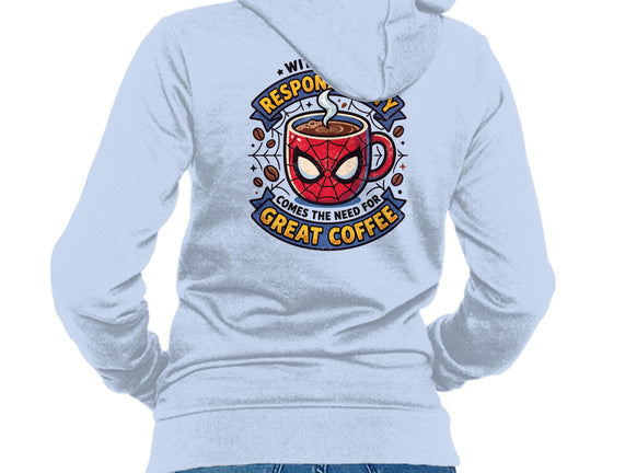Great Responsibility Great Coffee