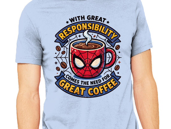 Great Responsibility Great Coffee