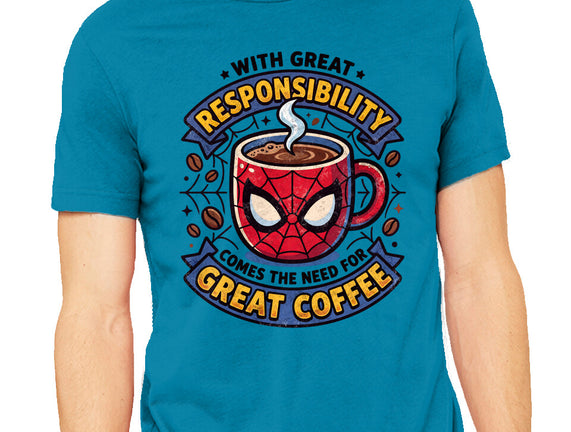 Great Responsibility Great Coffee