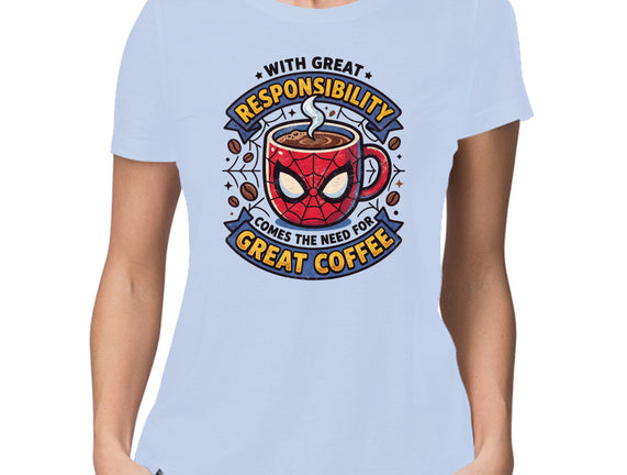 Great Responsibility Great Coffee