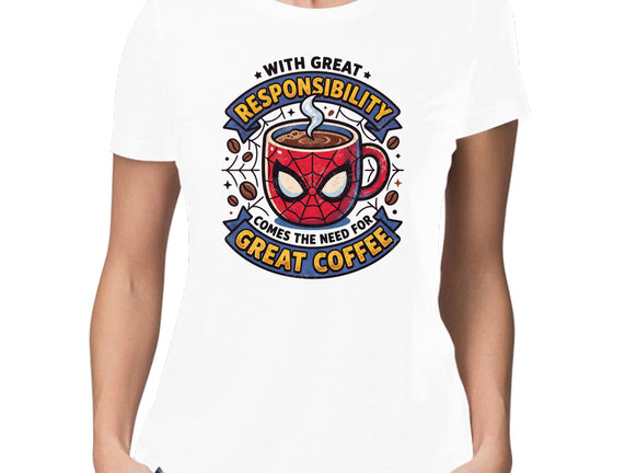 Great Responsibility Great Coffee