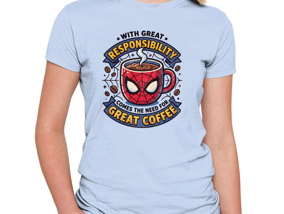 Great Responsibility Great Coffee