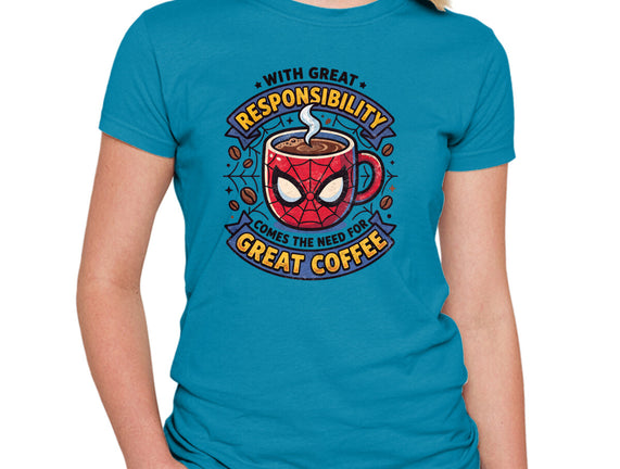 Great Responsibility Great Coffee