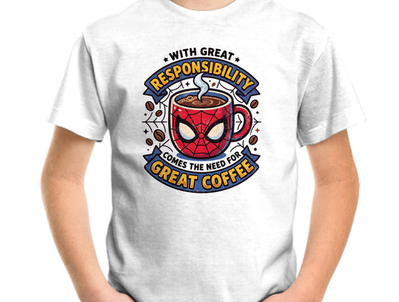 Great Responsibility Great Coffee