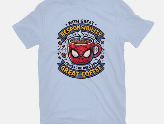 Great Responsibility Great Coffee