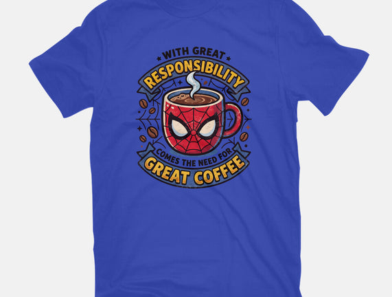 Great Responsibility Great Coffee