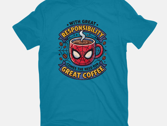Great Responsibility Great Coffee