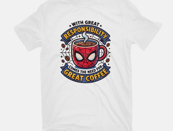 Great Responsibility Great Coffee