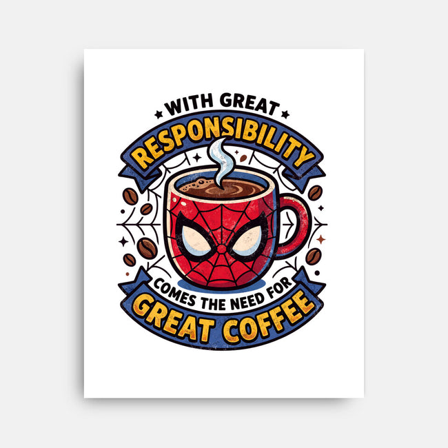 Great Responsibility Great Coffee-None-Stretched-Canvas-milasneeze