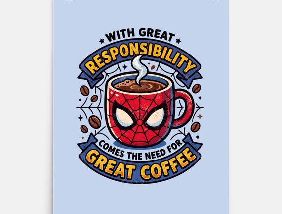 Great Responsibility Great Coffee