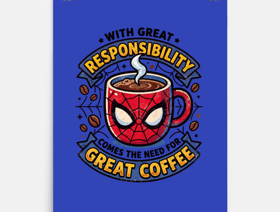 Great Responsibility Great Coffee