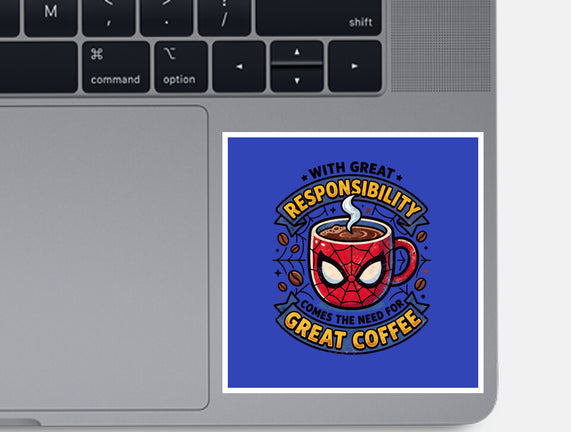 Great Responsibility Great Coffee