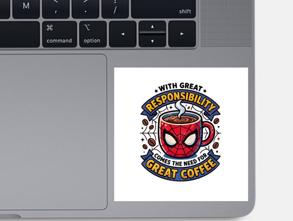 Great Responsibility Great Coffee