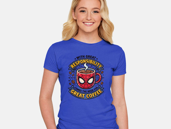 Great Responsibility Great Coffee