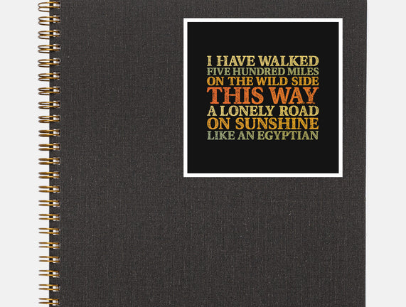 I Have Walked