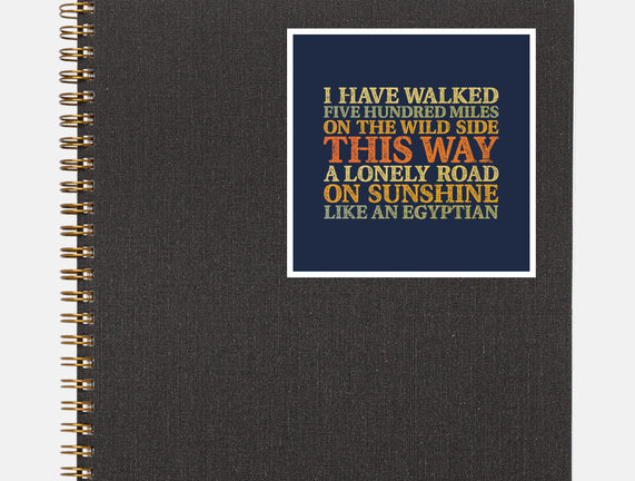 I Have Walked