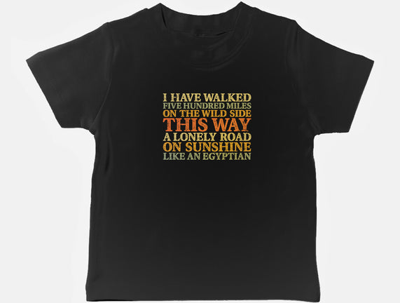 I Have Walked