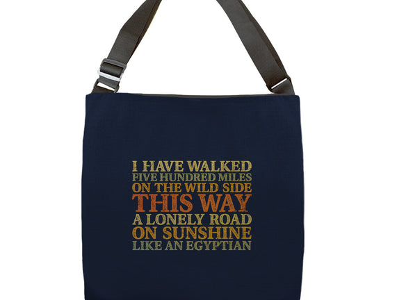 I Have Walked