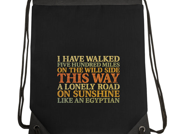 I Have Walked